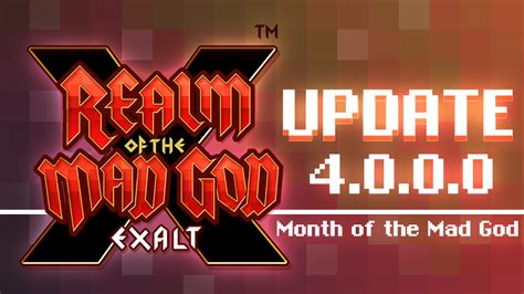 Update 2.0 – Month of the Mad God – Realm of the Mad God.